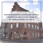 Nabór wniosków o udzielenie dotacji dla klubów sportowych z budżetu Miasta i Gminy Prabuty na rozwój sportu w 2025 roku