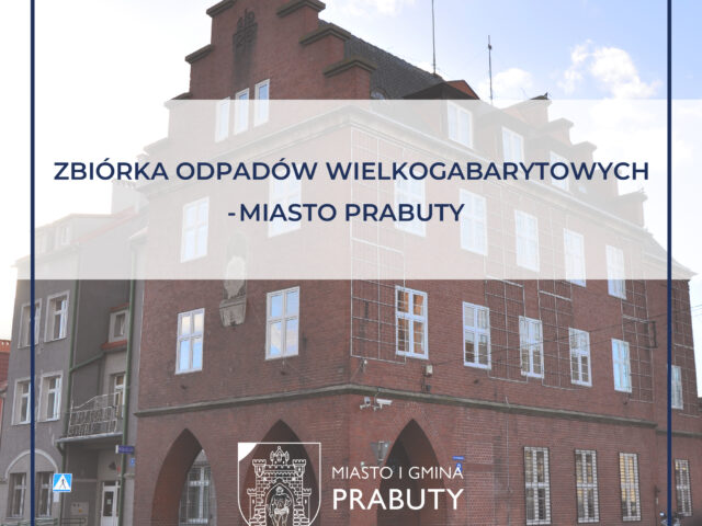 Zbiórka odpadów wielkogabarytowych – miasto Prabuty